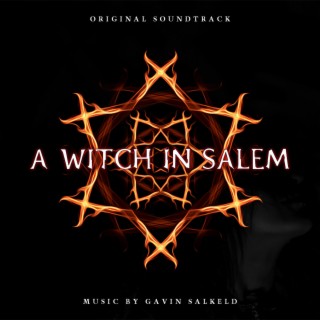 A Witch In Salem (Original Soundtrack)