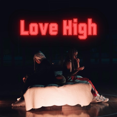 Love High | Boomplay Music