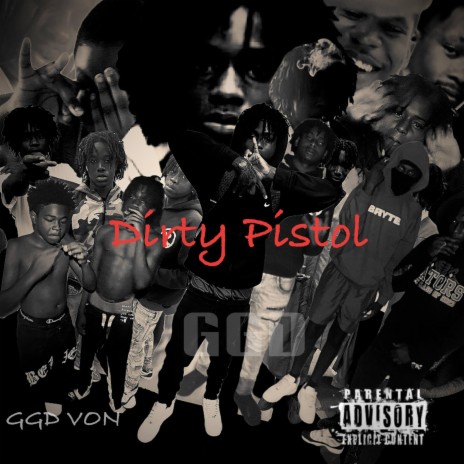 Dirty Pistol | Boomplay Music