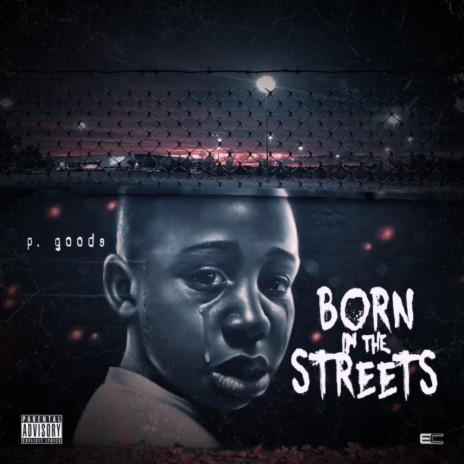 Born In the Streets | Boomplay Music