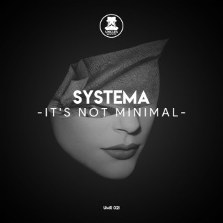 It's Not Minimal (Original Mix)