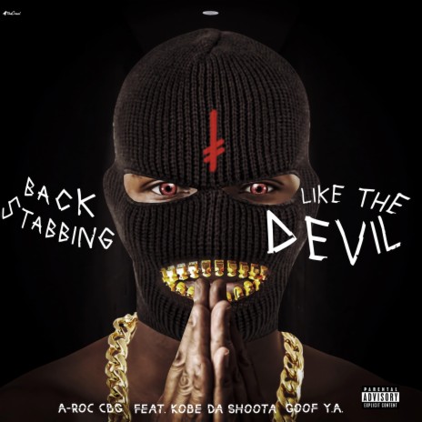 BackStabbing Like The Devill ft. Kobe Da Shoota & Goof Y.A. | Boomplay Music