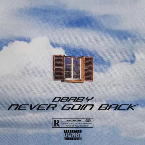 Never Goin Back | Boomplay Music