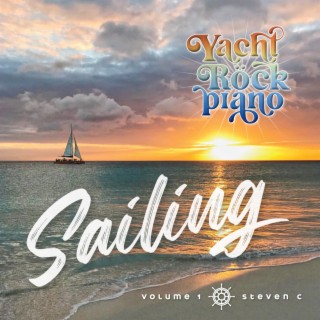 Yacht Rock Piano Sailing, Vol. 1