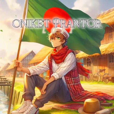 Oniket Prantor - Lofi | Boomplay Music