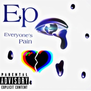 EP (Everyone's Pain)
