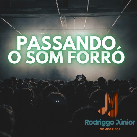 Passando o Som Forró | Boomplay Music