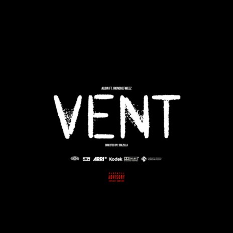 VENT ft. IRONCHEFWEEZ | Boomplay Music