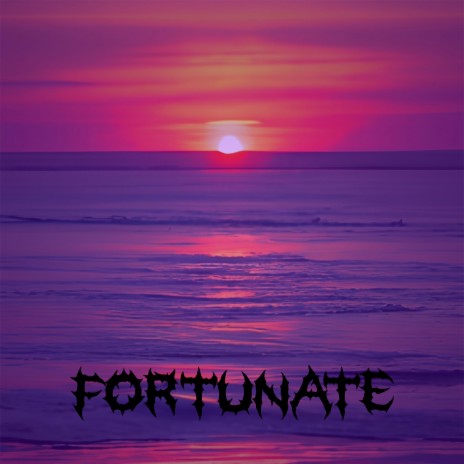 FORTUNATE | Boomplay Music