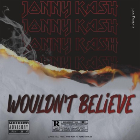 Wouldn't Believe | Boomplay Music