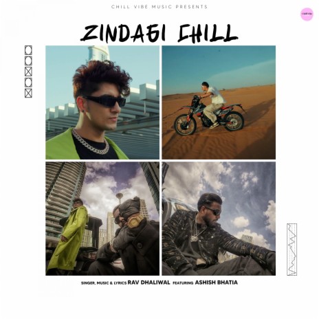 Zindagi Chill ft. Ashish Bhatia | Boomplay Music