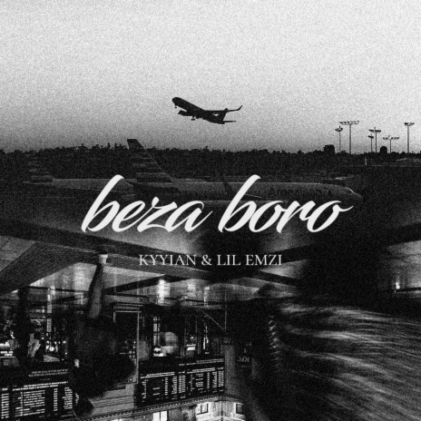 Beza Boro (feat. kyyian)