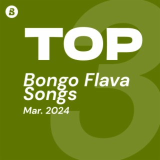Top Bongo Flava Songs March 2024