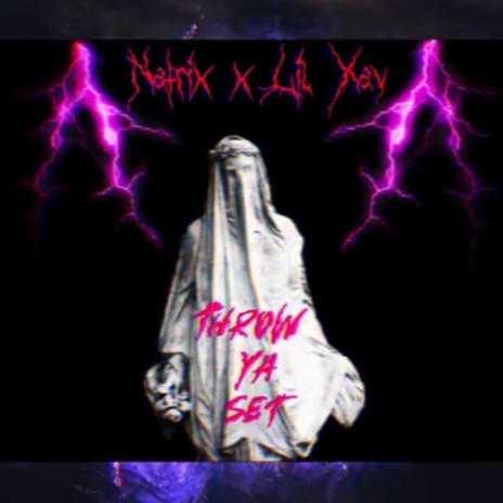 Throw Ya Set ft. Lil Xav | Boomplay Music