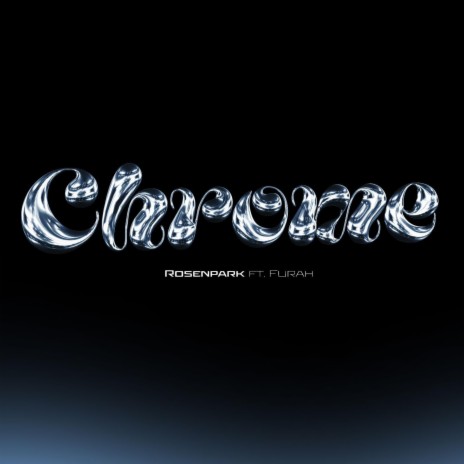CHROME ft. Furah | Boomplay Music