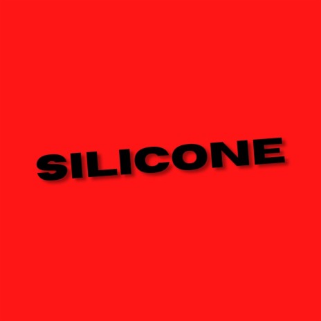 Silicone | Boomplay Music