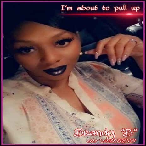 I'm About to Pull Up | Boomplay Music