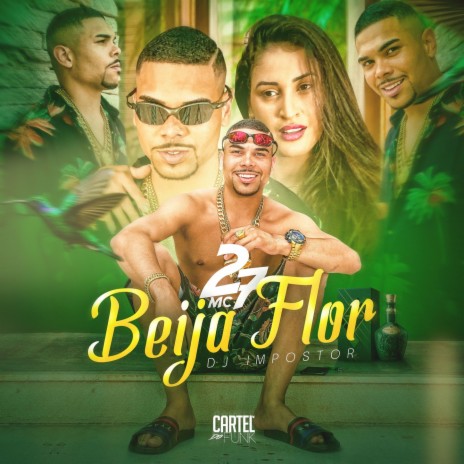 Beija Flor | Boomplay Music