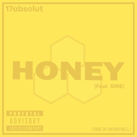 Honey ft. DINE