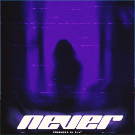 Never | Boomplay Music