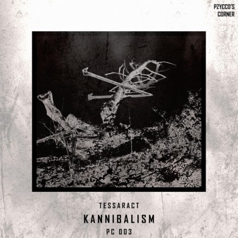 Kannibalism | Boomplay Music