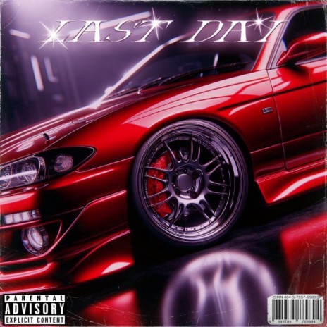 LAST DAY ft. RAXZAR & wwertink | Boomplay Music