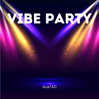 Vibe Party