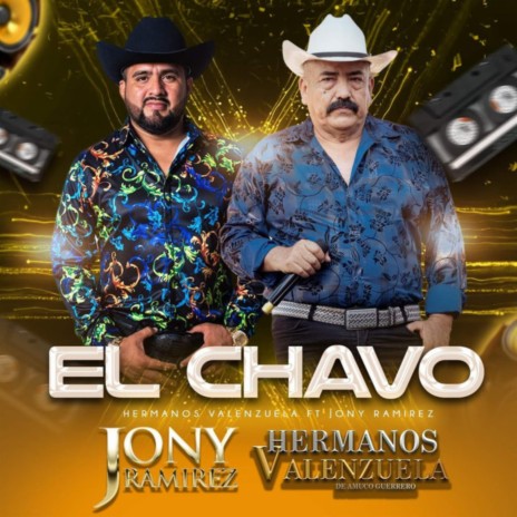 El Chavo ft. Jony Ramirez | Boomplay Music