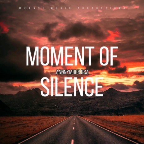 Moment Of Silence | Boomplay Music