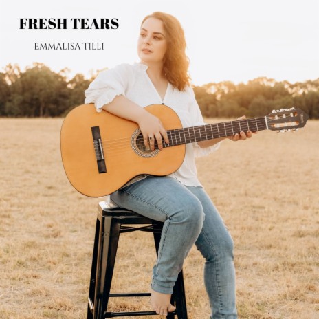 Fresh Tears | Boomplay Music