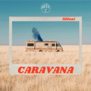 caravana lyrics | Boomplay Music