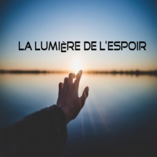 La lumière de l'espoir