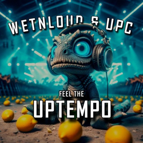 FEEL THE UPTEMPO ft. UPC | Boomplay Music