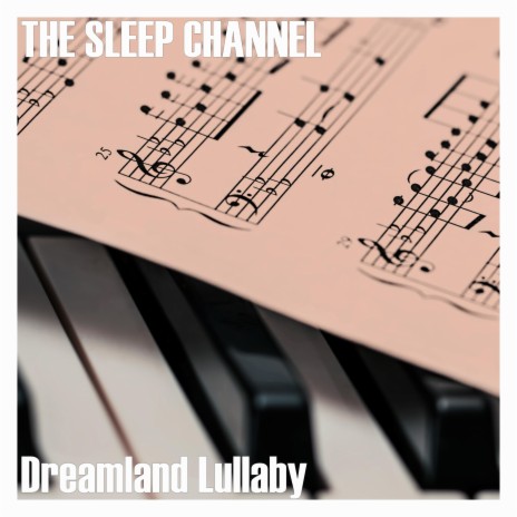 Dreamland Lullaby | Boomplay Music