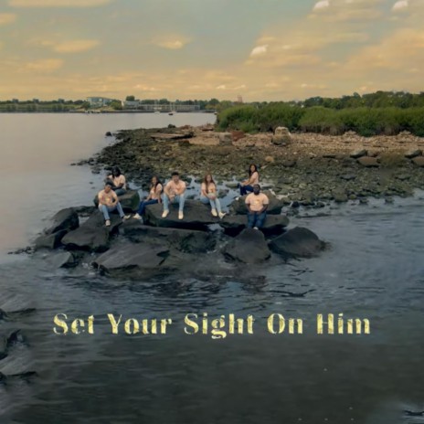 Set Your Sight On Him | Boomplay Music