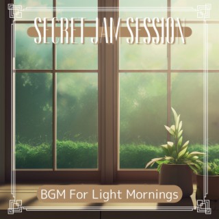 Bgm for Light Mornings