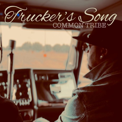 Trucker's Song | Boomplay Music