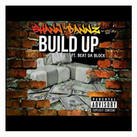 Build Up ft. Beat The Blockk