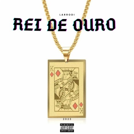 Rei de Ouro | Boomplay Music