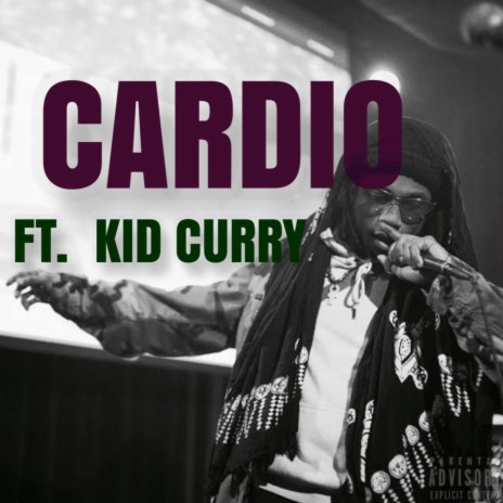 Cardio ft. Kid Curry