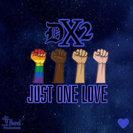 JUST ONE LOVE | Boomplay Music