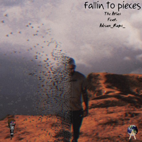 Fallin' to Pieces ft. Adrian_Raps_ | Boomplay Music