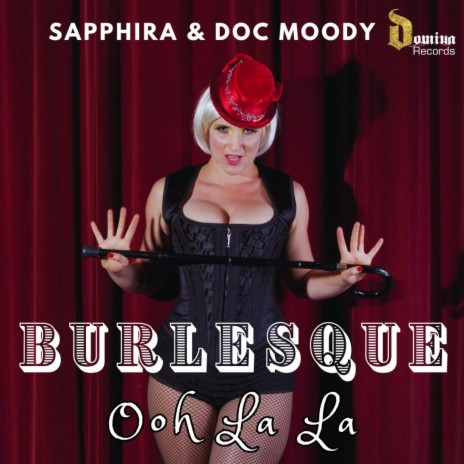 Burlesque Ooh La La (Club Mix) ft. Doc Moody | Boomplay Music