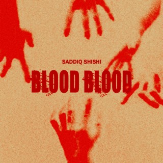 Blood blood lyrics | Boomplay Music