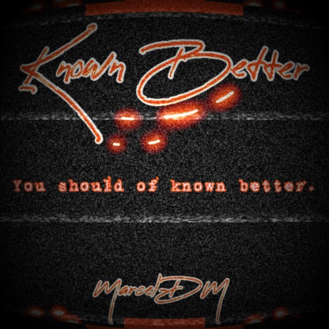 Known Better | Boomplay Music