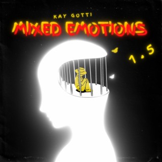 MIXED EMOTIONS 1.5