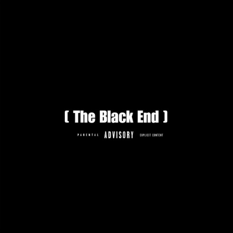 The Black End | Boomplay Music