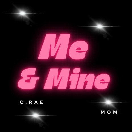 Me&Mine ft. MOM
