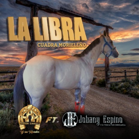 La Libra ft. Jobany Espino & su tercia de Chihuahua