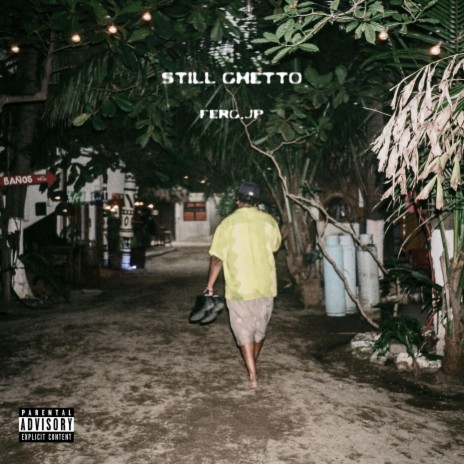 Still Ghetto | Boomplay Music